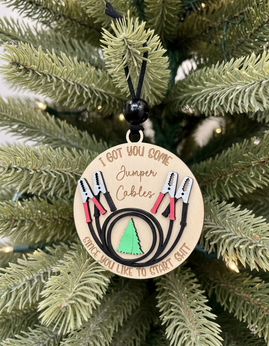 Got You Some Jumper Cables Ornament