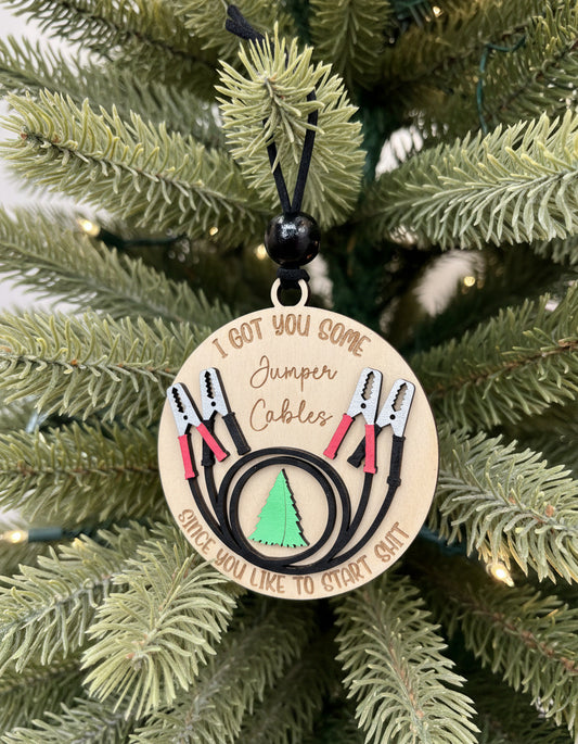 Got You Some Jumper Cables Ornament